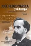 José Pedro Varela y su tiempo vignette