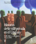Historias de la vida privada en el Uruguay vignette