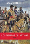 Los tiempos de Artigas vignette
