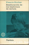 Reeducación de los trastornos de lectura (la dislexia) vignette