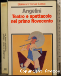 Teatro e spettacolo nel primo Novecento vignette