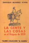 La gente y las cosas en el Uruguay de 1830 vignette