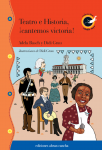 Teatro e Historia, ¡Cantemos victoria! vignette