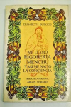 Me llamo Rigoberta Menchú y así me nació la conciencia vignette