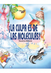 ¡La culpa es de las moléculas! vignette