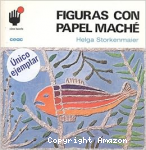 Figuras con papel maché vignette