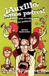 ¡Auxilio, somos padre! Manual para no enloquecer (al pediatra) vignette