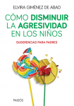 Cómo disminuir la agresividad en los niños vignette