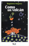 Como un volcán vignette