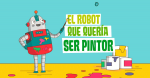 El robot que quería ser pintor vignette