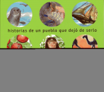 Historias de un pueblo que dejó de serlo vignette