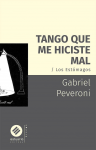 Tango que me hiciste mal vignette