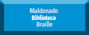 Biblioteca Braille Maldonado